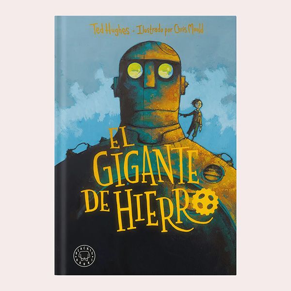 'El gigante de hierro', de Ted Hughes