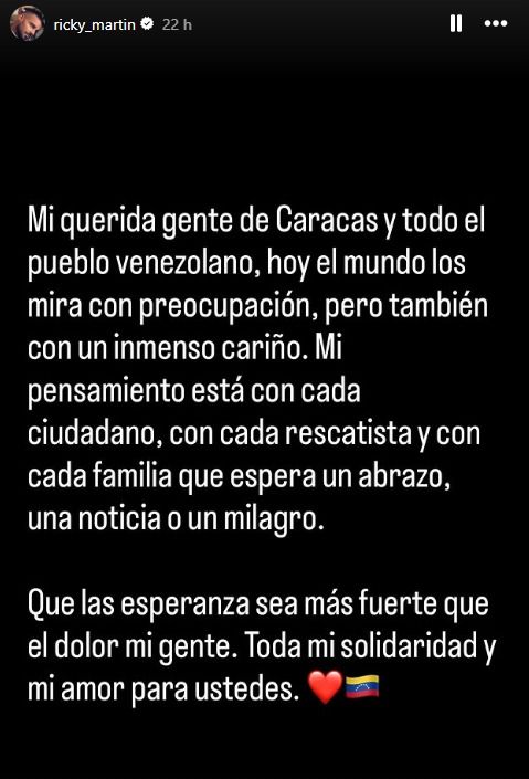 "Que la esperanza sea más fuerte que el dolor", escribió Ricky Martin al enviar su solidaridad y cariño al pueblo venezolano tras la tragedia.