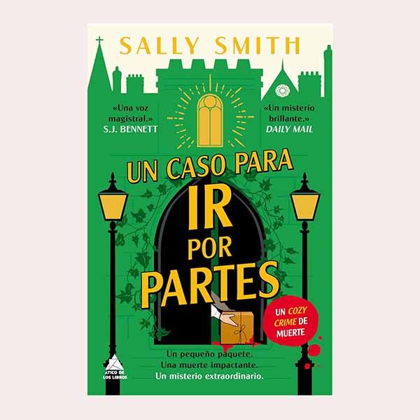 'Un caso para ir por partes', de Sally Smith