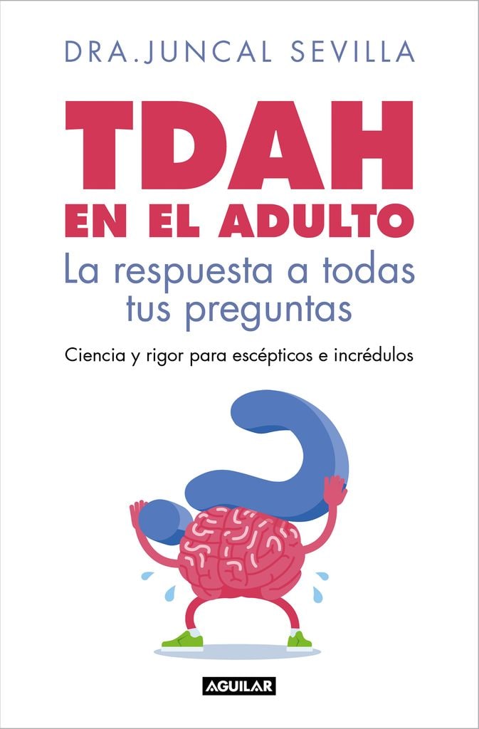 Portada del libro TDAH en el adulto, de la doctora Juncal Sevilla