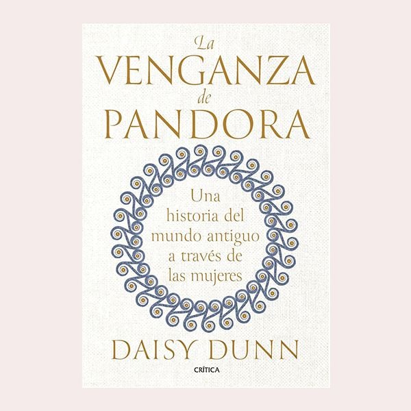 'La venganza de Pandora', de Daisy Dunn