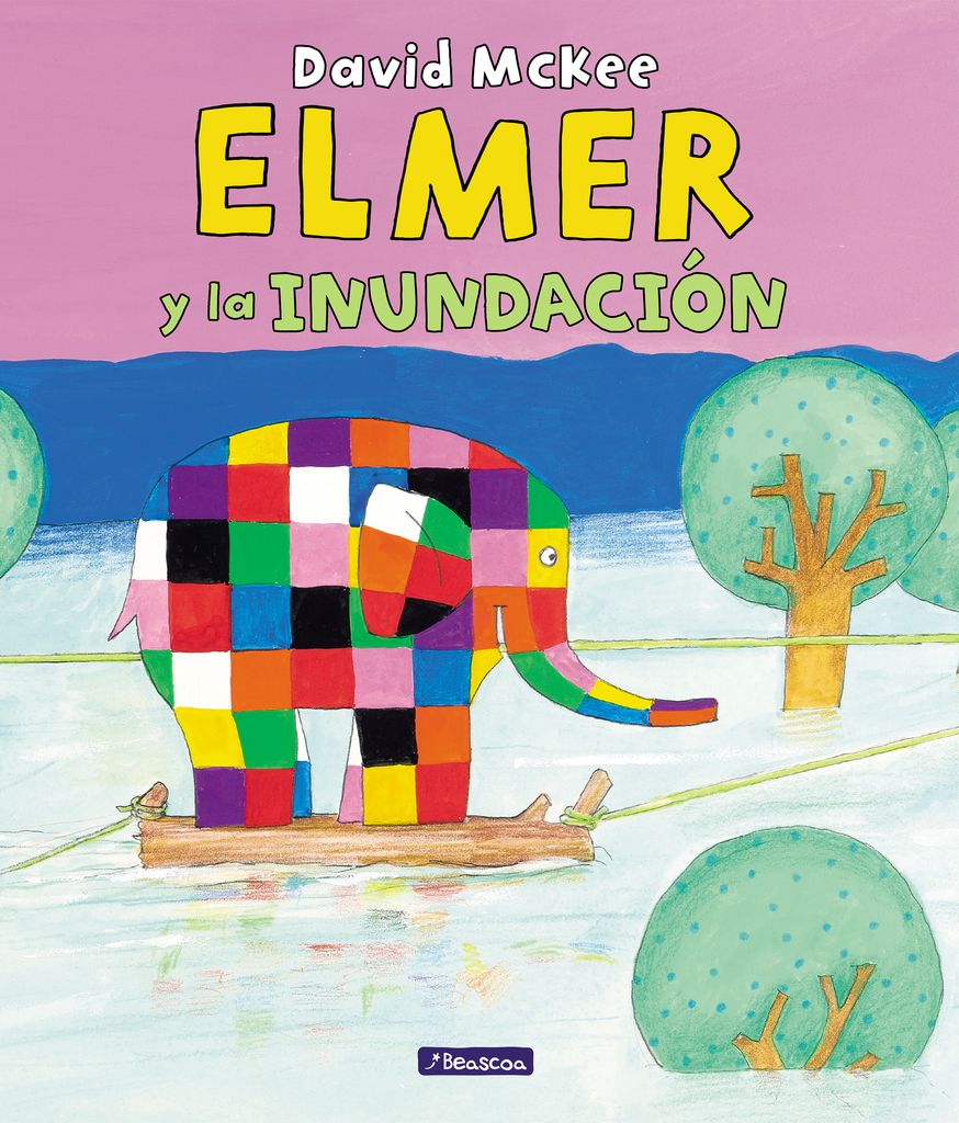 Elmer. Un cuento - Elmer y la inundación, de David McKee (Beascoa)