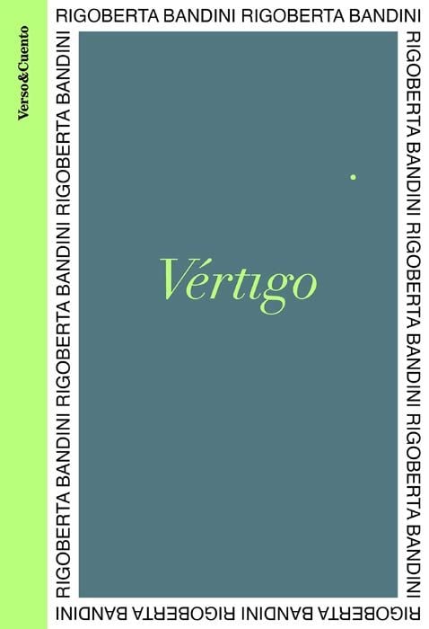 Vértigo, de Rigoberta Bandini (Ed. Verso&Cuento)