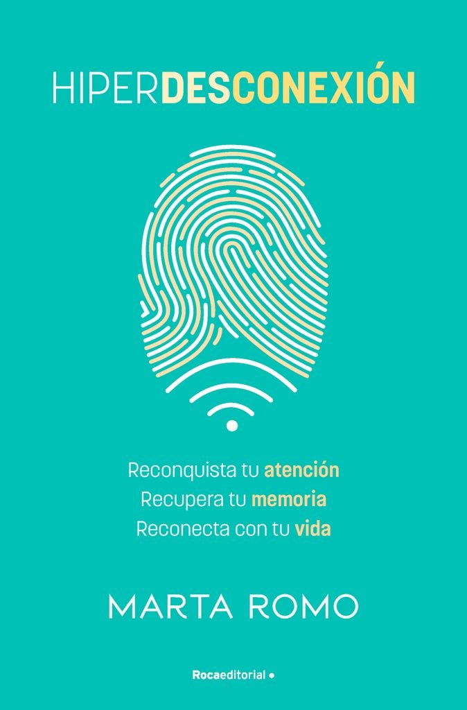 Portada del libro 'Hiperdesconexión', de Marta Romo