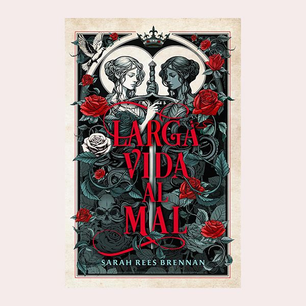 'Larga vida al mal', de Sarah Rees Brennan