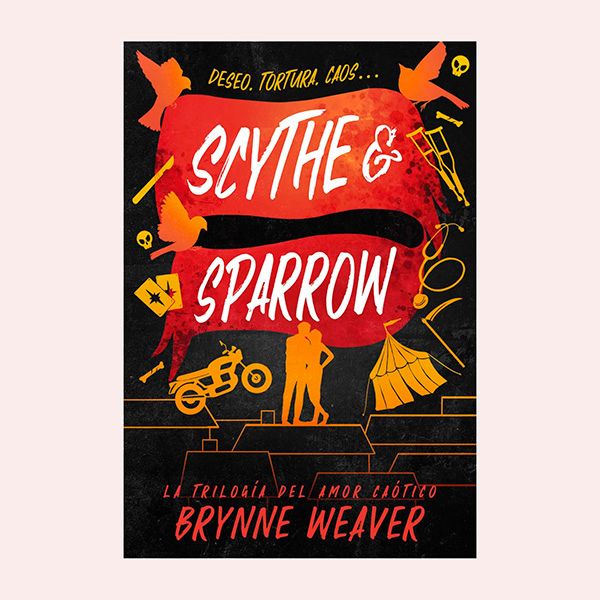 'Scythe & Sparrow: La trilogía del amor caótico 3', de Brynne Weaver 
