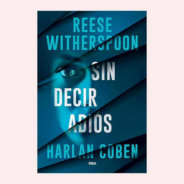 'Sin decir adiós', de Harlan Coben y Reese Witherspoon