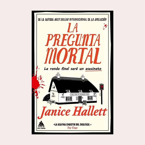 'La pregunta mortal', de Janice Hallett
