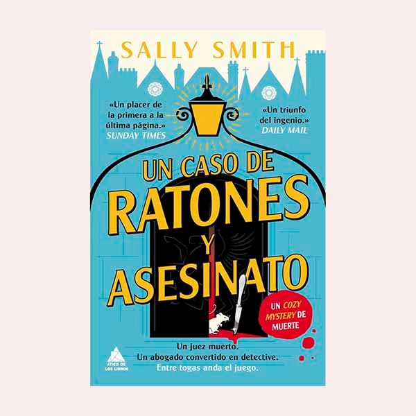 'Un caso de ratones y asesinatos', de Sally Smith