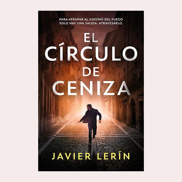 'El círculo de ceniza', de Javier Lerín