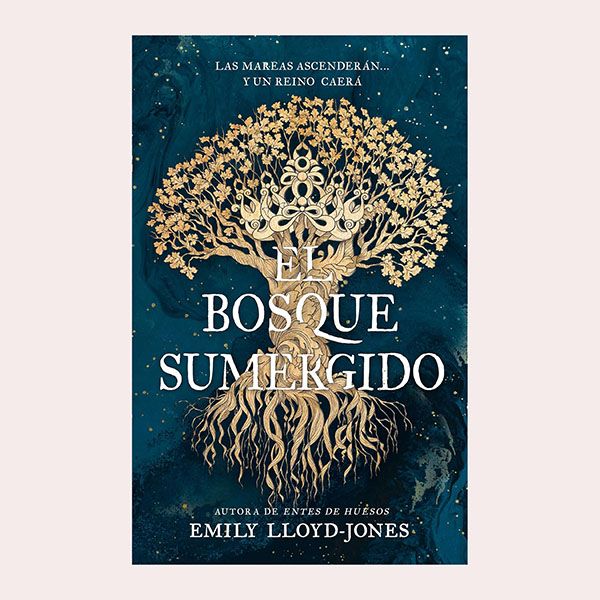'El bosque sumergido', de Emily Lloyd-Jones 
