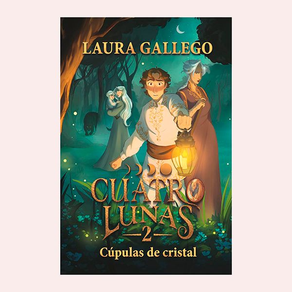 'Cuatro lunas 2. Cúpulas de cristal', de Laura Gallego