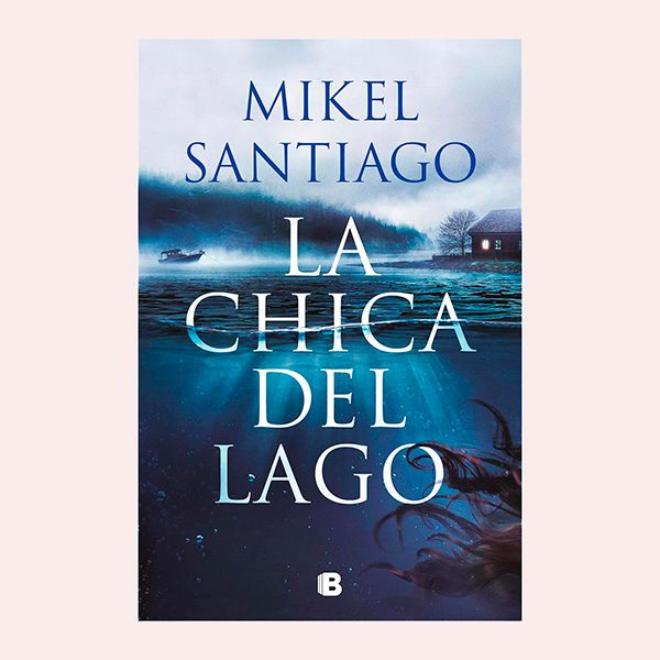 'La chica del lago', de Mikel Santiago