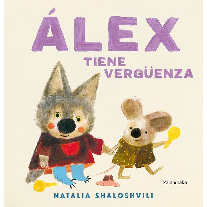 Álex tiene vergüenza, de Natalia Shaloshvili (Kalandraka)