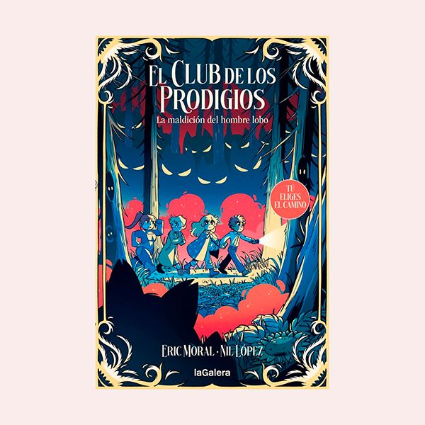 'El club de los prodigios 2: La maldición del hombre lobo', de Eric Garcia Moral 