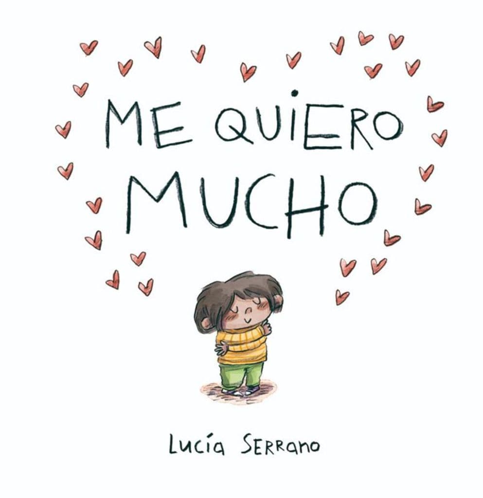 Me quiero mucho, de Lucía Serrano