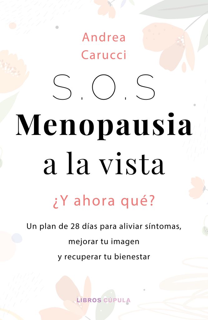 Portada del libro 'SOS Menopausia a la vista', de Andrea Carucci