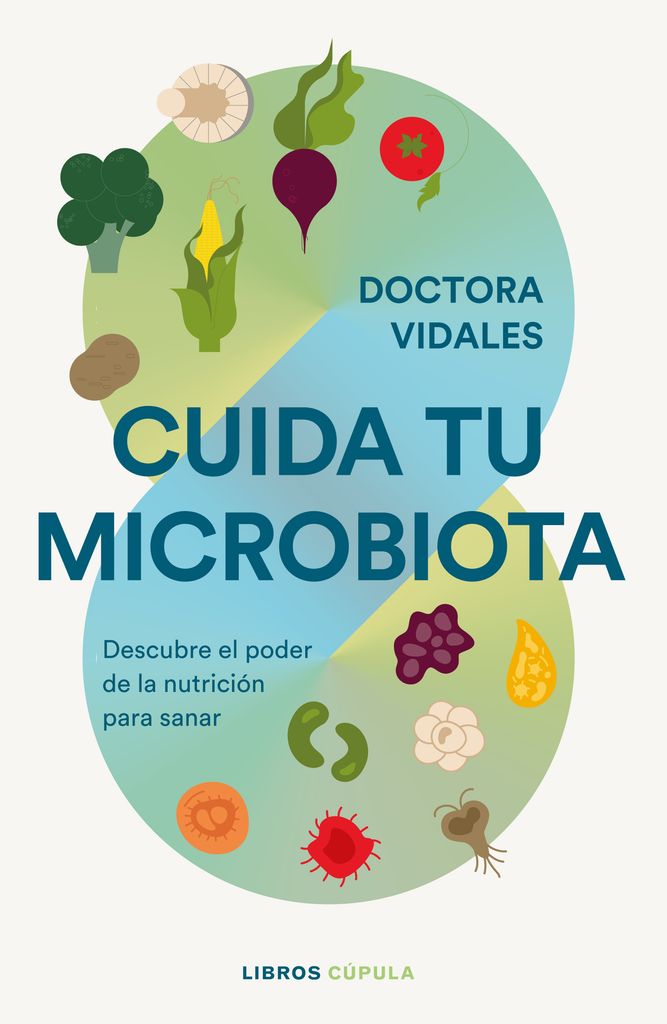 Portada del libro 'Cuida tu microbiota', de la Doctora Conchita Vidales