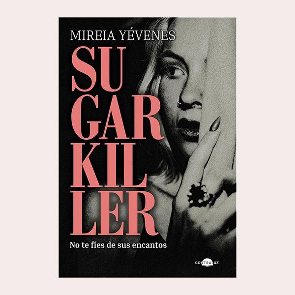 'Sugarkiller', de Mireia Yévenes 