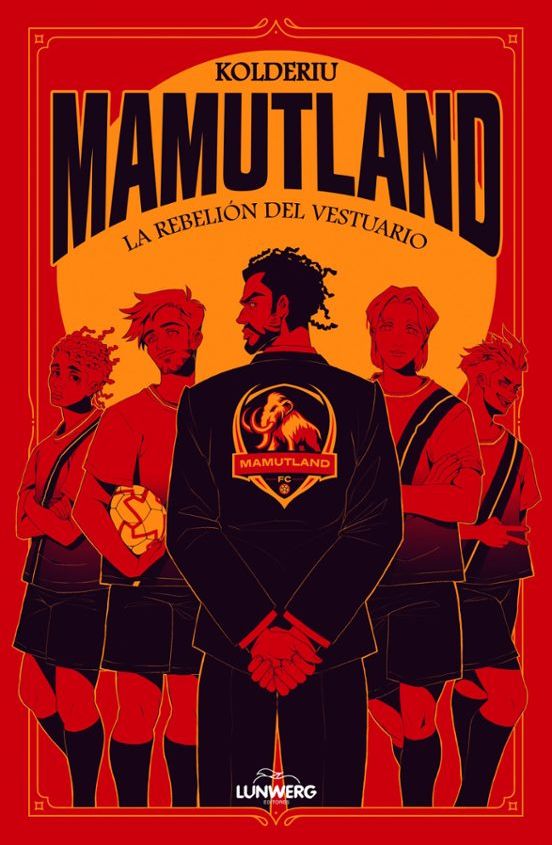 'Mamutland 1. La rebelión del vestuario', de Kolderiu (Lunwerg)