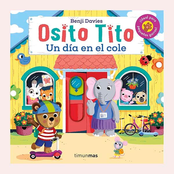 'Osito Tito. Un día en el cole', de Benji Davies