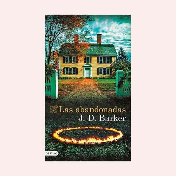 'Las abandonadas', de J.D. Barker