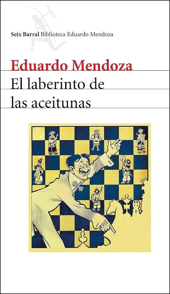 Eduardo Mendoza El laberinto de las aceitunas