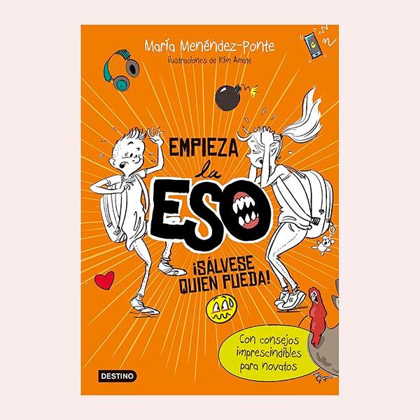 'Empieza la ESO. ¡Sálvese quien pueda!', de María Menéndez-Ponte Cruzat