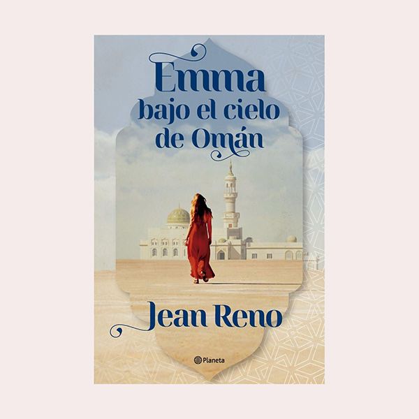 'Emma bajo el cielo de Omán', de Jean Reno