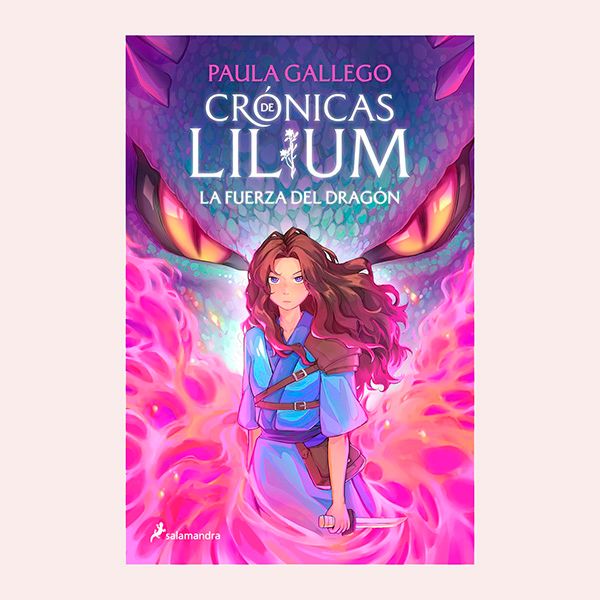 'La fuerza del dragón (Crónicas de Lilium 1)', de Paula Gallego