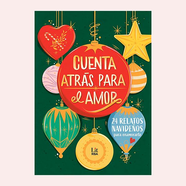 Cuenta atrás para el amor: 24 relatos para enamorarte