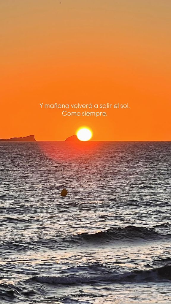 "Y mañana volverá a salir el sol, como siempre", ha dicho la periodista en sus redes sociales