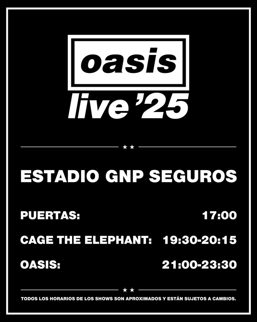 Oasis ha dado conocer los horarios de sus conciertos en el Estadio GNP Seguros de la CDMX