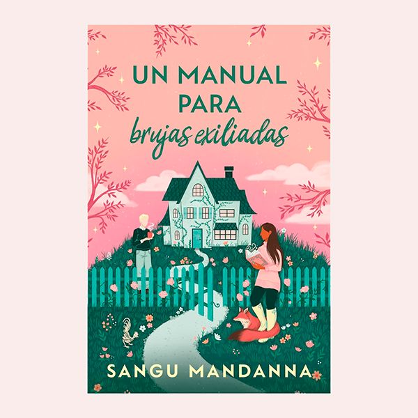 'Un manual para brujas exiliadas', de Sangu Mandanna