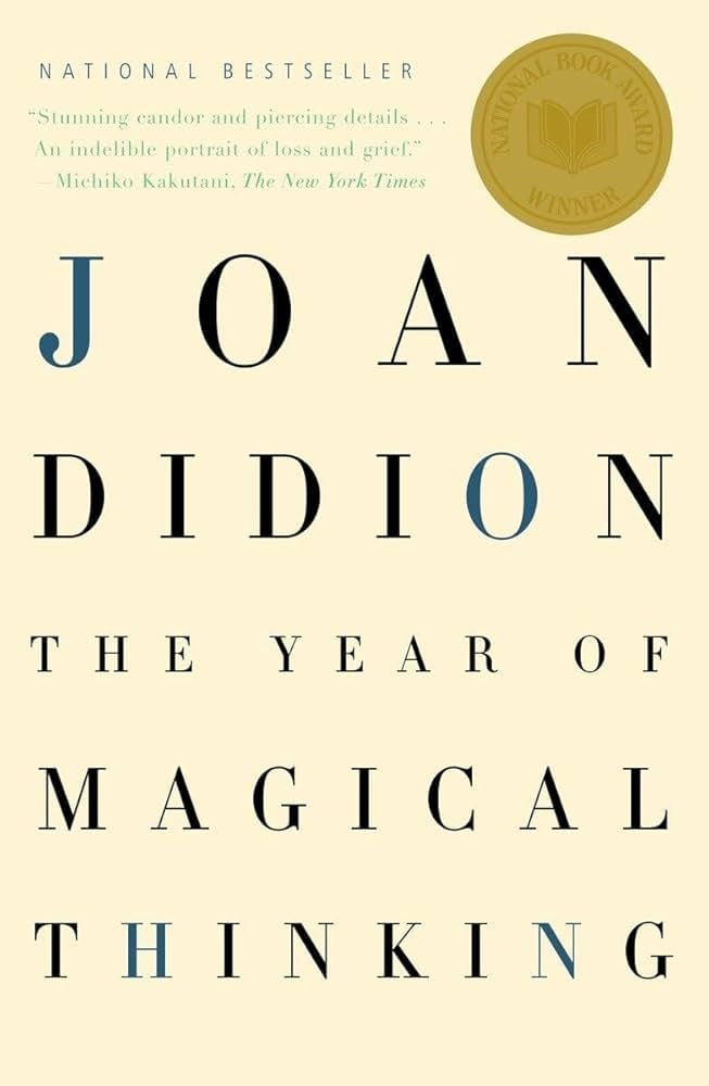 The Year of Magical Thinking de Joan Didion 
