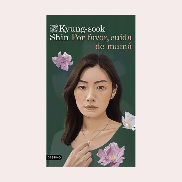 'Por favor, cuida de mamá', de Kyung-Sook Shin
