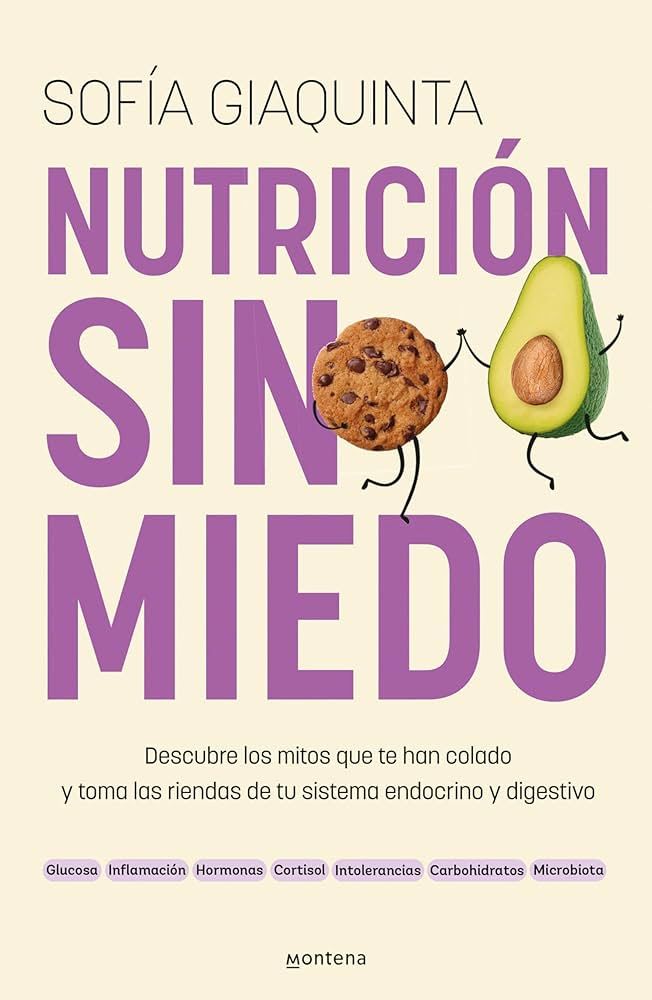 Portada del libro 'Nutrición sin miedo', de Sofía Giaquinta