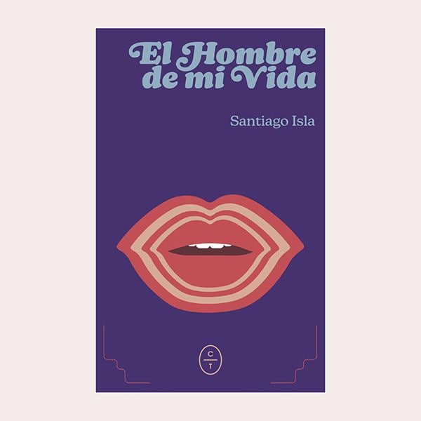'El hombre de mi vida', de Santiago Isla