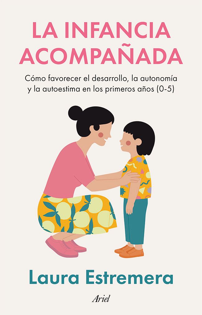 Portada del libro 'La infancia acompañada', de Laura Estremera