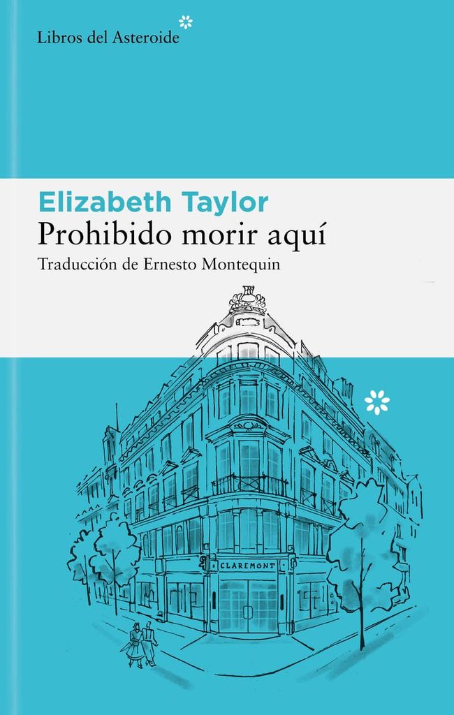 Prohibido morir aquí, de Elizabeth Taylor