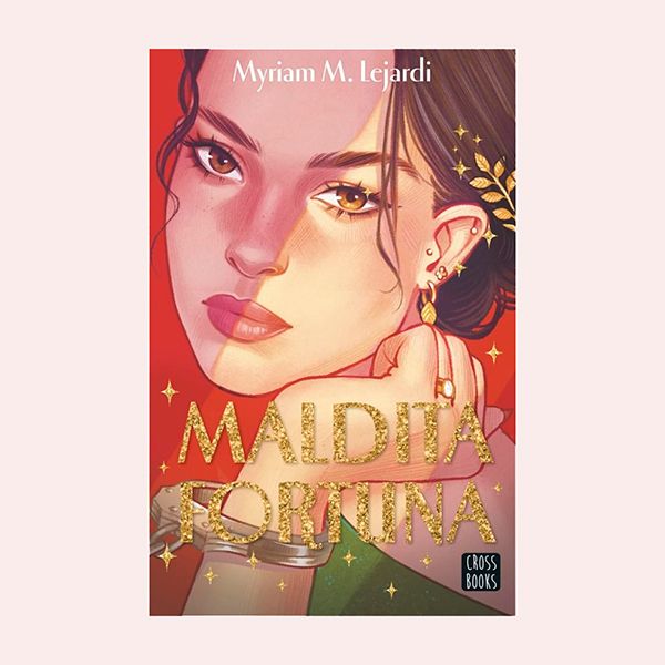 'Maldita fortuna', de Myriam M. Lejardi