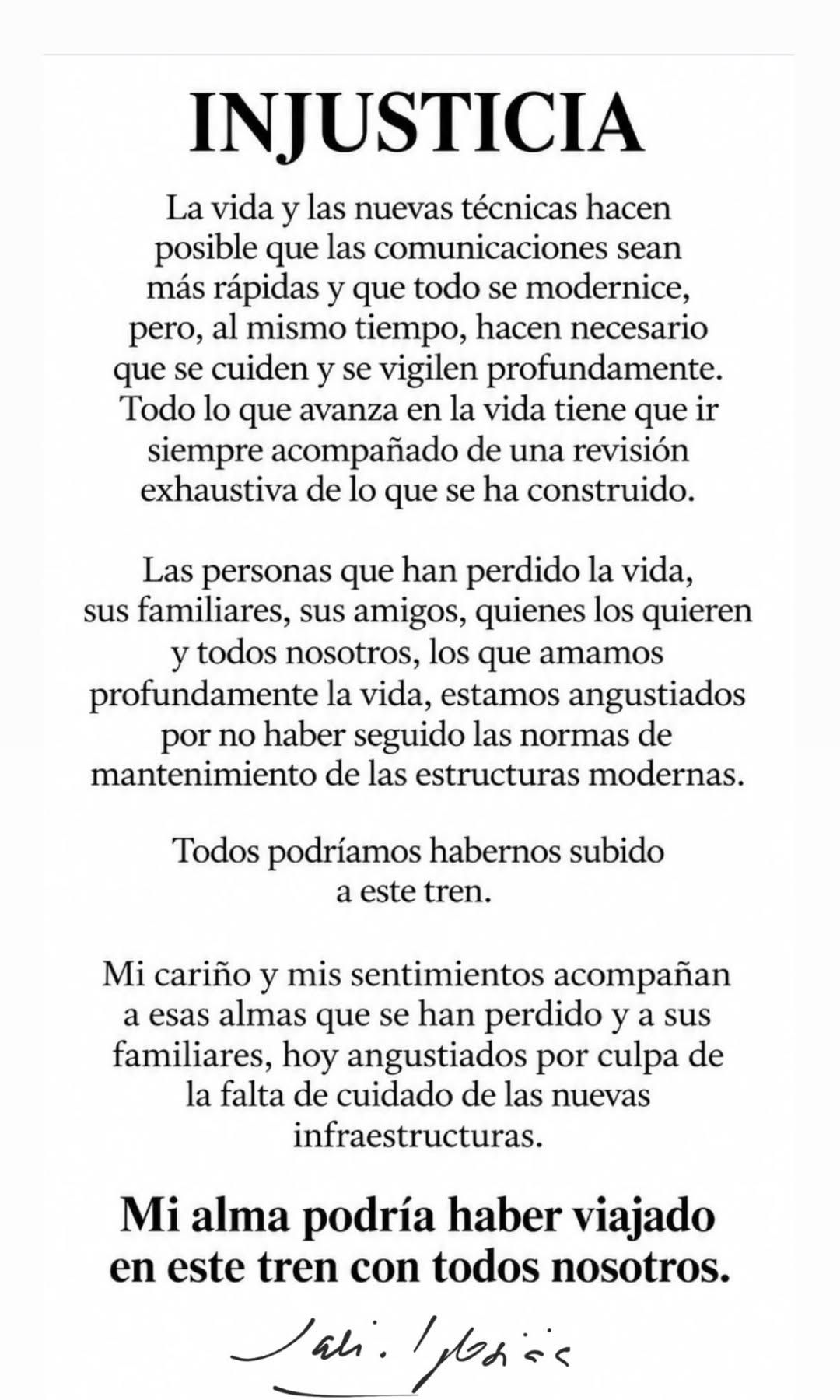 "Todos podríamos habernos subido a este tren", ha expresado Julio Iglesias en un comunicado titulado "Injusticia", en el que cuestiona el mantenimiento de las infraestructuras