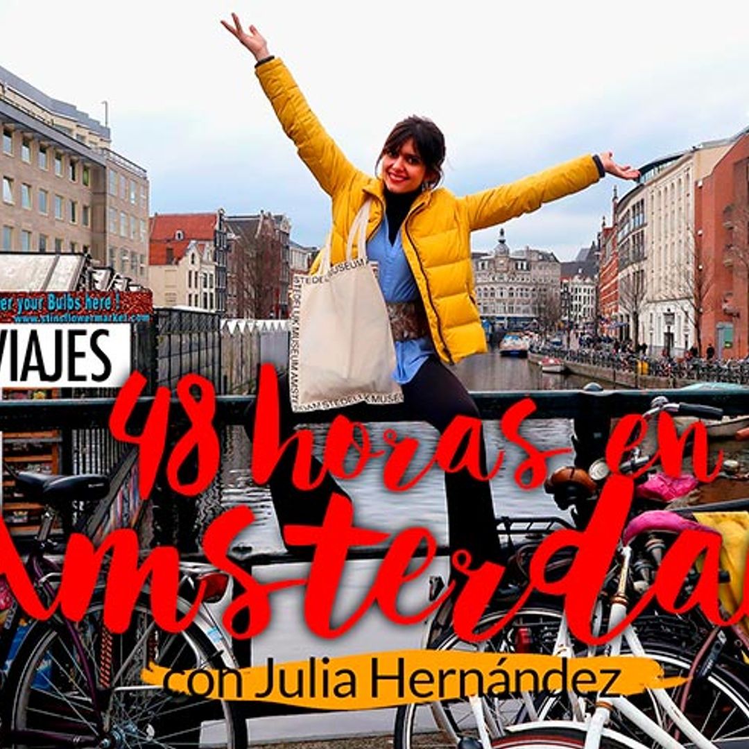 48 horas en Ámsterdam, con Julia Hernández en Hola!4u
