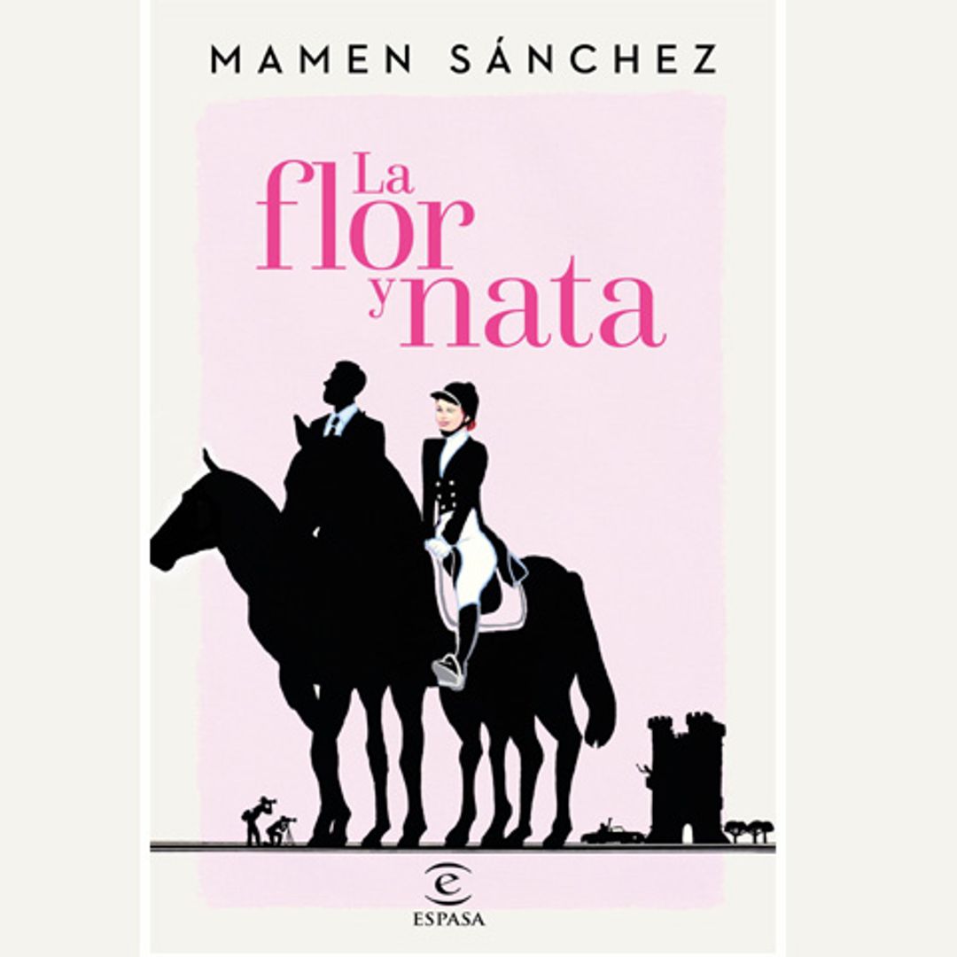 'La Flor y Nata', la novela más autobiográfica de Mamen Sánchez