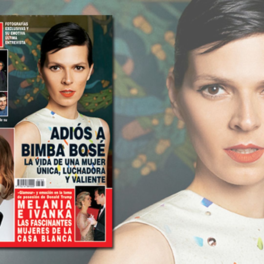 En ¡HOLA!, adiós a Bimba Bosé, la vida de una mujer única, luchadora y valiente