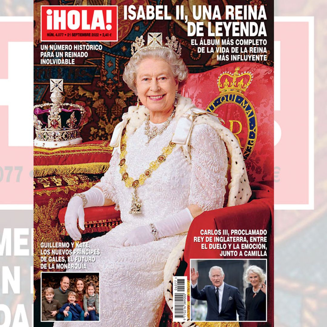 ¡HOLA! adelanta su edición y pondrá a la venta este lunes un número histórico con motivo del fallecimiento de la reina Isabel II