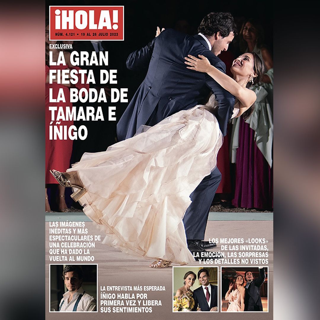 La revista ¡HOLA! adelanta su edición y sale a la venta este lunes con imágenes inéditas de la deslumbrante fiesta de Tamara e Íñigo