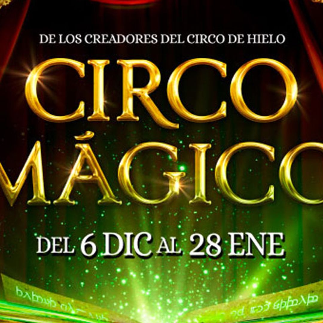 HOLA.com te invita al Circo Mágico