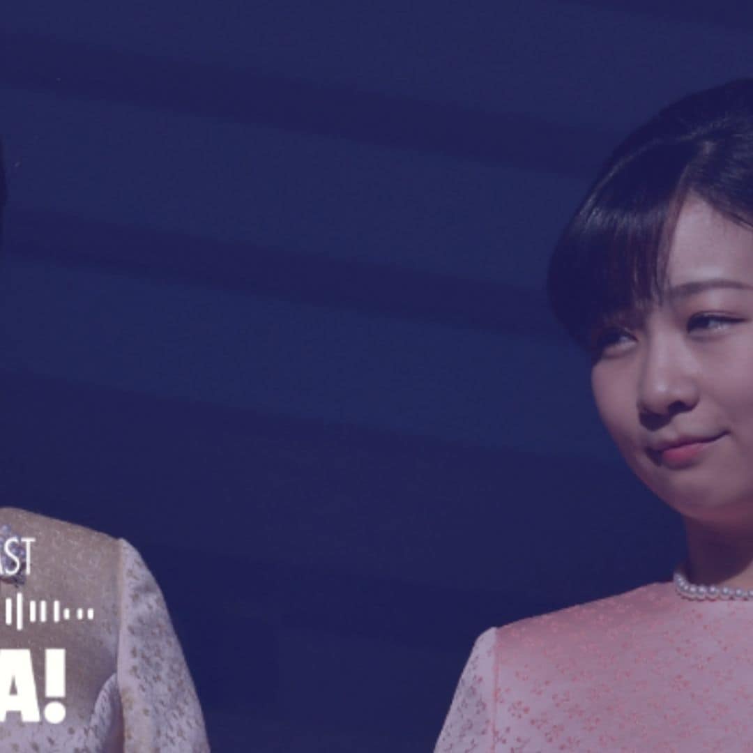 Podcast: ¡Qué difícil es ser princesa en Japón!