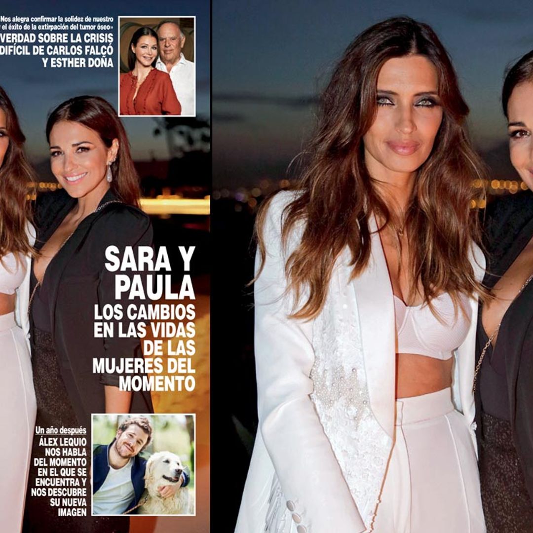 En ¡HOLA!, Sara y Paula, los cambios en las vidas de las mujeres del momento